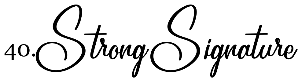 Font 40 Strong Signature